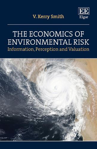 Бумажная книга «The Economics of Environmental Risk: Information, Perception and Valuation», автор В. Керри Смит - фото №1