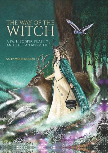 Паперова книга «The Way of the Witch: A path to spirituality and self-empowerment», автор Саллі Морнінгстар - фото №1