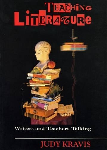 Бумажная книга «Teaching Literature: Writers and Teachers Talking», автор Джуди Кравис - фото №1