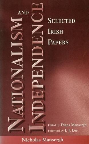 Паперова книга «Nationalism and Independence: Selected Irish Papers», автор Ніколас Мансерг - фото №1