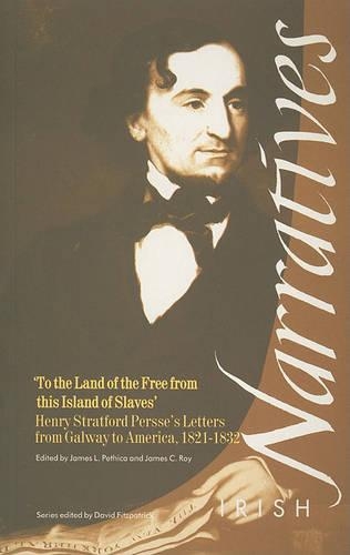 Бумажная книга «Henry Stratford Persse's Letters from Galway to America 1821-1823», автор Генри С. Персс - фото №1