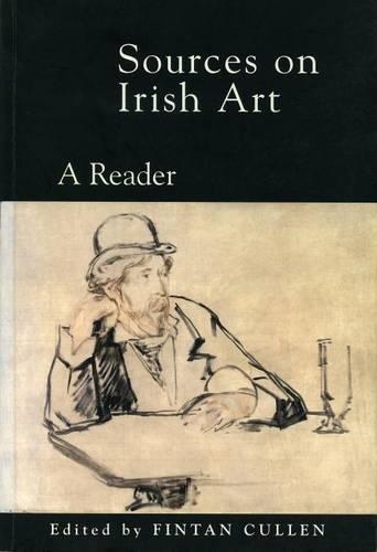 Бумажная книга «Sources in Irish Art: A Reader», автор Финтан Каллен - фото №1