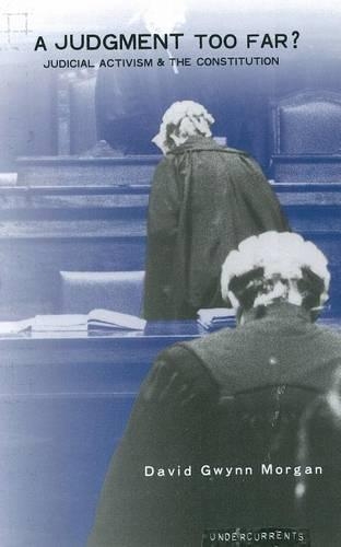 Бумажная книга «A Judgement Too Far?: Judicial Activism and the Condition», автор Дэвид Гвинн Морган - фото №1