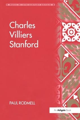 Паперова книга «Charles Villiers Stanford», автор Пол Родмелл - фото №1