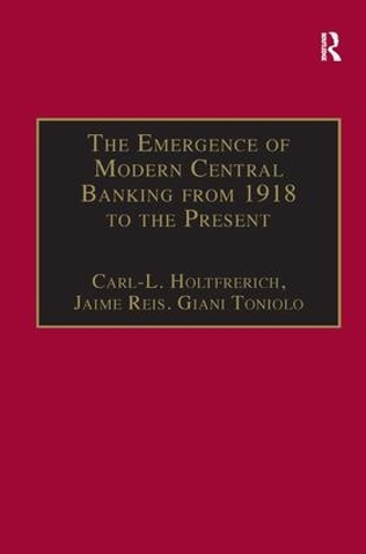 Паперова книга «The Emergence of Modern Central Banking from 1918 to the Present», авторів Карл Л. Хольтфреріх, Хайме Рейс - фото №1