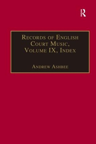Бумажная книга «Records of English Court Music: Volume IX: Index» - фото №1