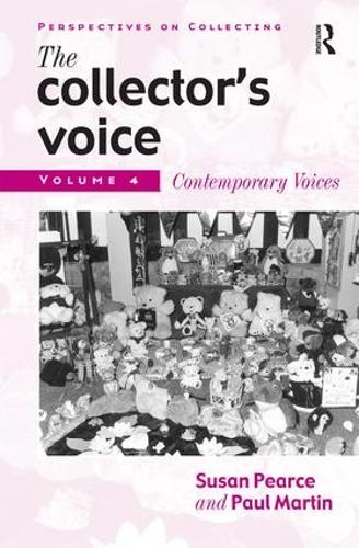Паперова книга «The Collector's Voice: Critical Readings in the Practice of Collecting: Volume 4: Contemporary Voices», авторів Фіона Мортон, Розмарі Фландерс, Сюзан Пірс - фото №1