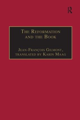 Бумажная книга «The Reformation and the Book», автор Жан-Франсуа Жильмон - фото №1