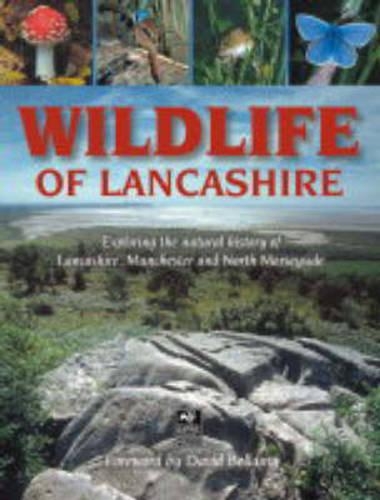 Бумажная книга «Wildlife of Lancashire: Exploring the Natural History of Lancashire, Manchester and North Merseyside», авторов Джефф Моррис, Малкольм Эдмундс - фото №1