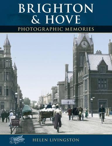 Бумажная книга «Brighton and Hove: Photographic Memories», автор Хелен Ливингстон - фото №1