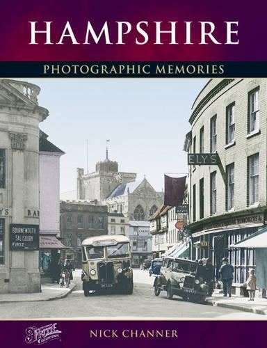 Бумажная книга «Hampshire: Photographic Memories», автор Ник Чаннер - фото №1
