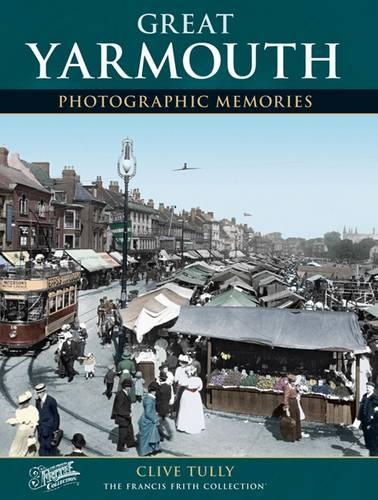 Паперова книга «Great Yarmouth: Photographic Memories», автор Клайв Таллі - фото №1