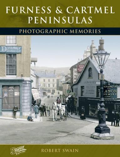 Бумажная книга «Furness and Cartmel Peninsulas: Photographic Memories», автор Роберт Суэйн - фото №1