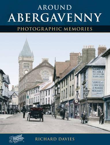 Бумажная книга «Around Abergavenny: Photographic Memories» - фото №1