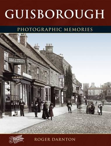 Бумажная книга «Guisborough: Photographic Memories», автор Роджер Дарнтон - фото №1