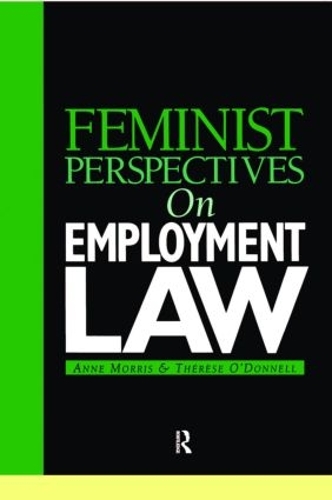 Бумажная книга «Feminist Perspectives on Employment Law», авторов Энн Моррис, Тереза О'Доннелл - фото №1