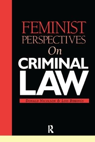 Бумажная книга «Feminist Perspectives on Criminal Law», авторов Дональд Николсон, Лоис Биббингс - фото №1