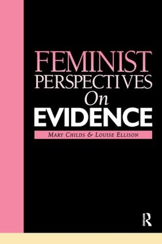 Паперова книга «Feminist Perspectives on Evidence», автор Мері Чайлдс - фото №1