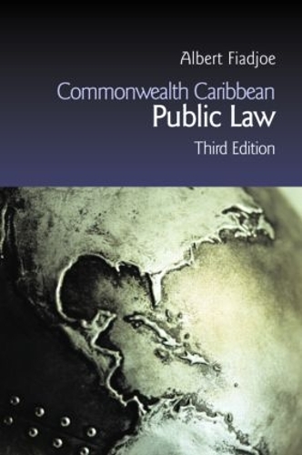 Паперова книга «Commonwealth Caribbean Public Law», автор Альберт Фіаджо - фото №1