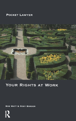 Паперова книга «Your Rights at Work», авторів Боб Уотт, Розі Бордер - фото №1