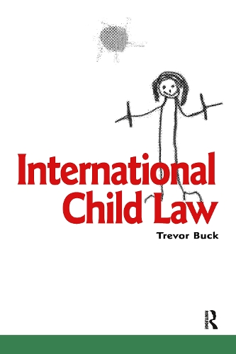 Бумажная книга «International Child Law», автор Тревор Бак - фото №1