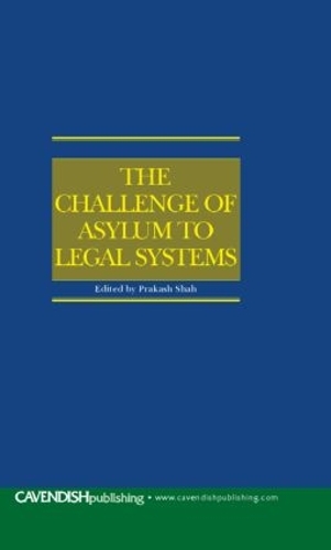 Паперова книга «The Challenge of Asylum to Legal Systems» - фото №1