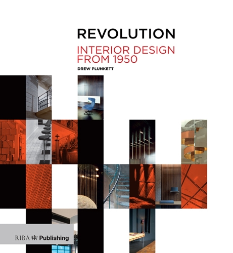 Паперова книга «Revolution: Interior Design from 1950», автор Дрю Планкетт - фото №1