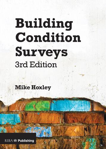 Паперова книга «Building Condition Surveys: A Practical and Concise Introduction», автор Майк Гокслі - фото №1