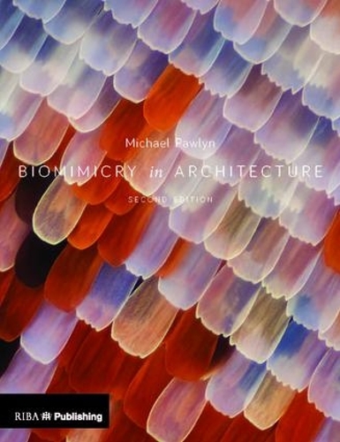 Бумажная книга «Biomimicry in Architecture», автор Майкл Павлин - фото №1
