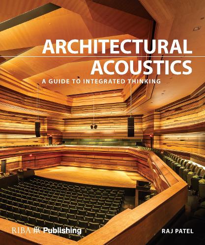 Бумажная книга «Architectural Acoustics: A guide to integrated thinking», автор Радж Патель - фото №1