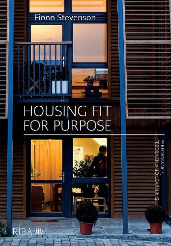 Бумажная книга «Housing Fit For Purpose: Performance, Feedback and Learning», автор Фионн Стивенсон - фото №1