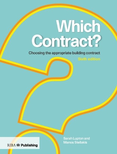 Бумажная книга «Which Contract?: Choosing the Appropriate Building Contract», авторов Манос Стеллакис, Сара Люптон - фото №1