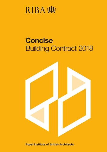 Бумажная книга «RIBA Concise Building Contract 2018», автор Королевский институт британских архитекторов - фото №1