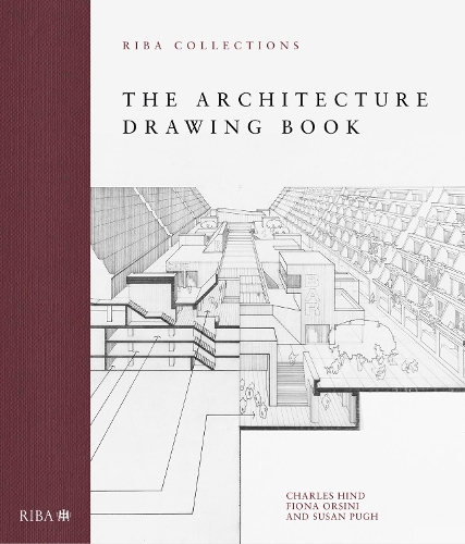 Бумажная книга «The Architecture Drawing Book: RIBA Collections», авторов Чарльз Хинд, Фиона Орсини, Сьюзен Пью - фото №1