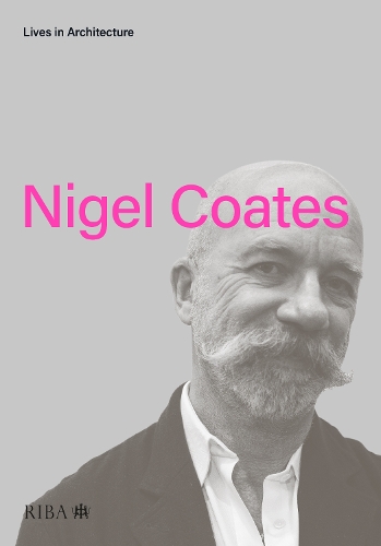 Бумажная книга «Lives in Architecture: Nigel Coates», автор Найджел Коутс - фото №1