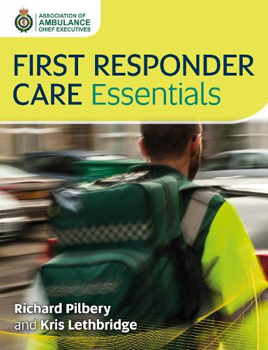 Бумажная книга «First Responder Care Essentials», авторов Крис Летбридж, Ричард Пилбери - фото №1