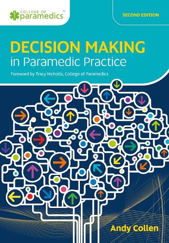 Паперова книга «Decision Making in Paramedic Practice», автор Енді Коллен - фото №1