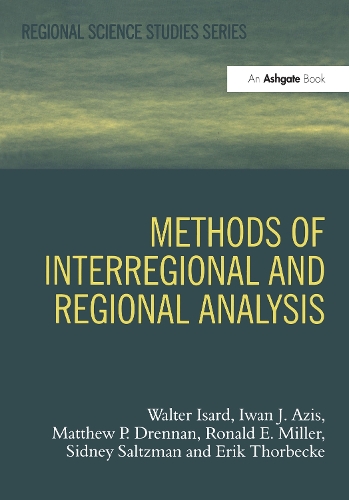 Бумажная книга «Methods of Interregional and Regional Analysis», авторов Эрик Торбеке, Айван Дж. Азис, Мэтью П. Дреннан, Рональд Э. Миллер, Сидни Зальцман, Уолтер Исард - фото №1