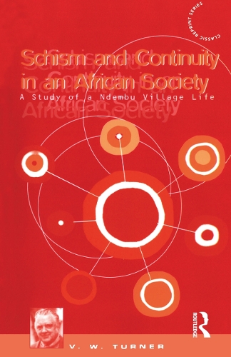 Бумажная книга «Schism and Continuity in an African Society: A Study of Ndembu Village Life», автор Виктор Тернер - фото №1