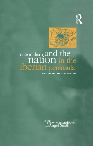 Паперова книга «Nationalism and the Nation in the Iberian Peninsula: Competing and Conflicting Identities» - фото №1