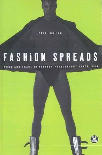 Бумажная книга «Fashion Spreads: Word and Image in Fashion Photography since 1980», автор Пол Джоблинг - фото №1
