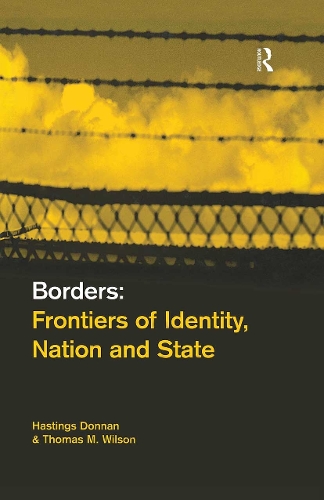 Бумажная книга «Borders: Frontiers of Identity, Nation and State», авторов Гастингс Доннан, Томас М. Уилсон - фото №1