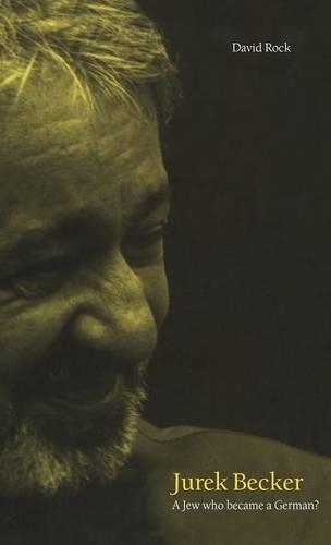 Паперова книга «Jurek Becker: A Jew Who Became a German», автор Девід Рок - фото №1