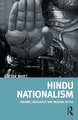 Паперова книга «Hindu Nationalism: Origins, Ideologies and Modern Myths», автор Четан Бхатт - фото №1
