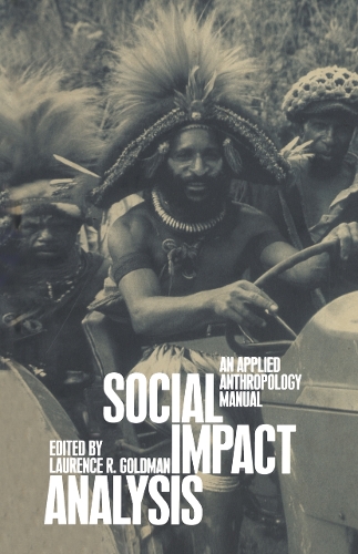 Бумажная книга «Social Impact Analysis: An Applied Anthropology Manual» - фото №1