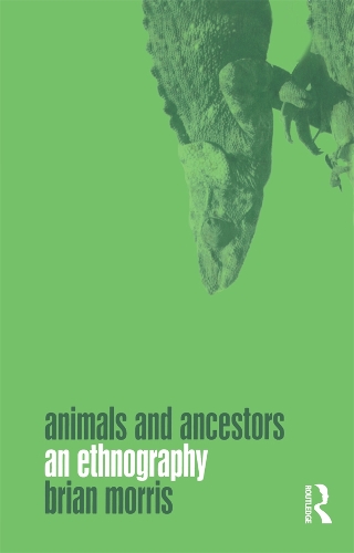 Бумажная книга «Animals and Ancestors: An Ethnography», автор Брайан Моррис - фото №1