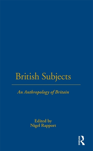 Паперова книга «British Subjects: An Anthropology of Britain» - фото №1
