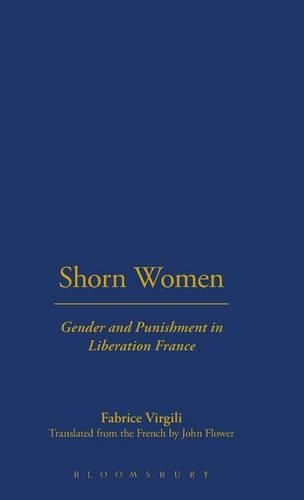 Бумажная книга «Shorn Women: Gender and Punishment in Liberation France», автор Фабрис Вирджили - фото №1