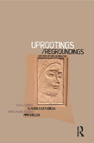 Бумажная книга «Uprootings/Regroundings: Questions of Home and Migration» - фото №1