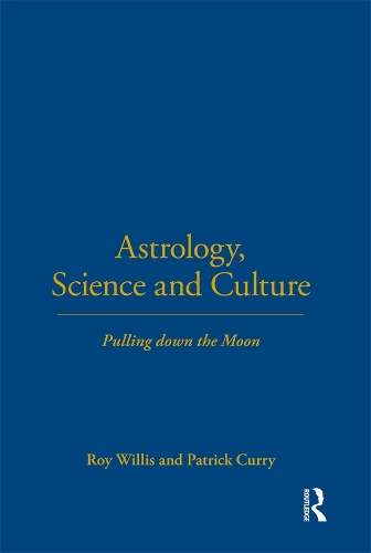 Паперова книга «Astrology, Science and Culture: Pulling down the Moon», авторів Патрік Каррі, Рой Вілліс - фото №1